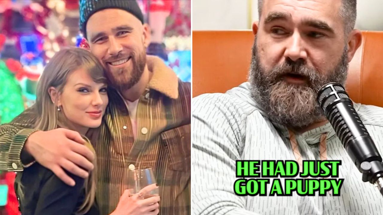 Jason Kelce Reveals His Brother Travis and Taylor Swift Got a New Puppy